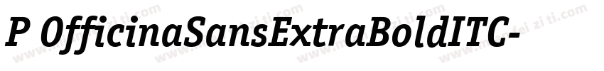 P OfficinaSansExtraBoldITC字体转换